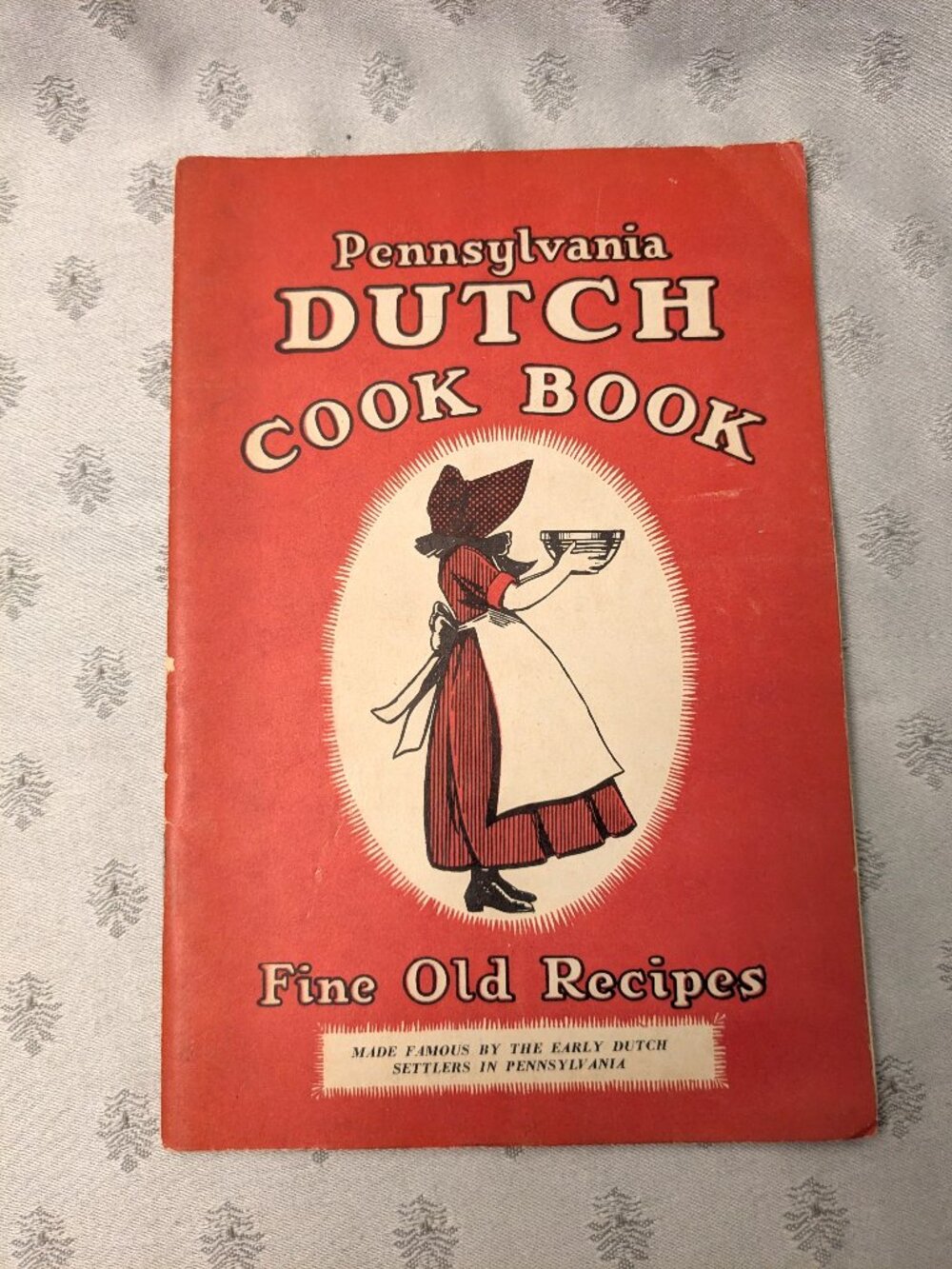 Share Vintage 1936 Pennsylvania Dutch Cookbook Fine Old Recipes
